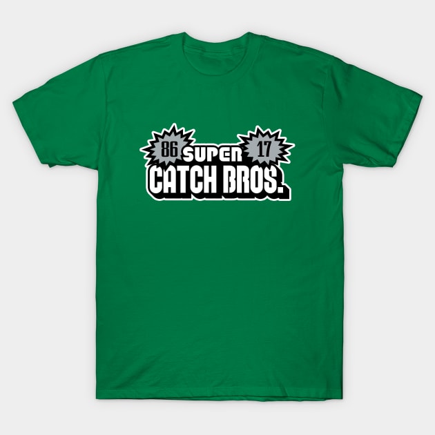 Super Catch Bros, PHI - Green T-Shirt by KFig21